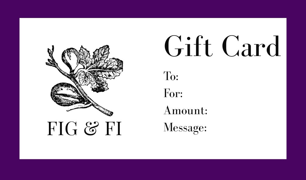 Fig and Fi Gift Card